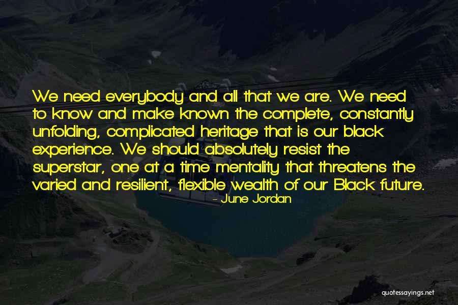 The Black Experience Quotes By June Jordan The Black Experience Quotes By June Jordan