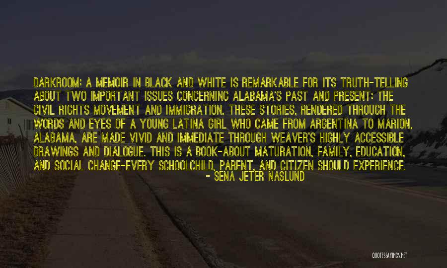 The Black Experience Quotes By Sena Jeter Naslund The Black Experience Quotes By Sena Jeter Naslund