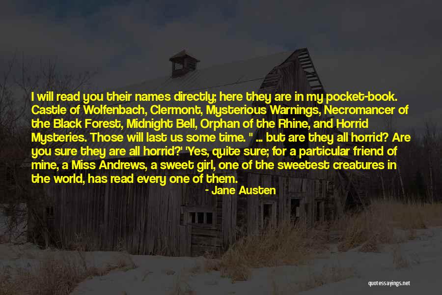 The Black Forest Quotes By Jane Austen The Black Forest Quotes By Jane Austen