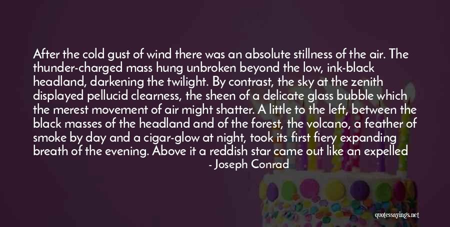 The Black Forest Quotes By Joseph Conrad