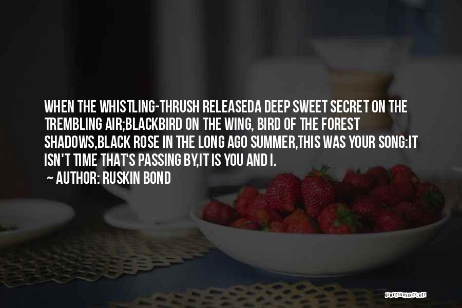 The Black Forest Quotes By Ruskin Bond
