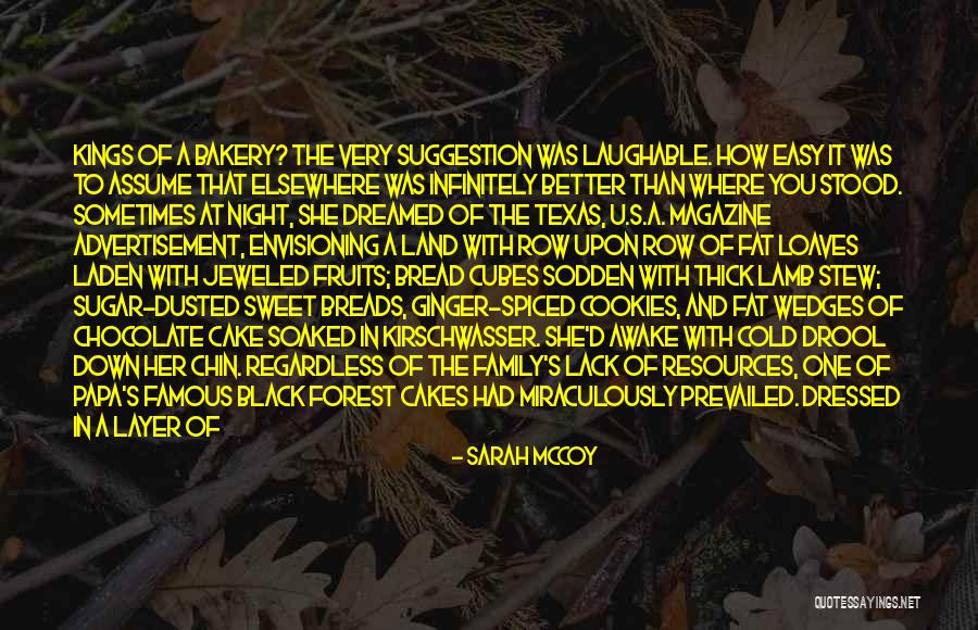 The Black Forest Quotes By Sarah McCoy The Black Forest Quotes By Sarah McCoy