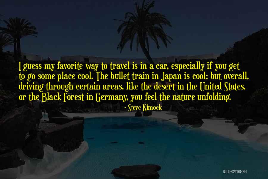 The Black Forest Quotes By Steve Kimock The Black Forest Quotes By Steve Kimock