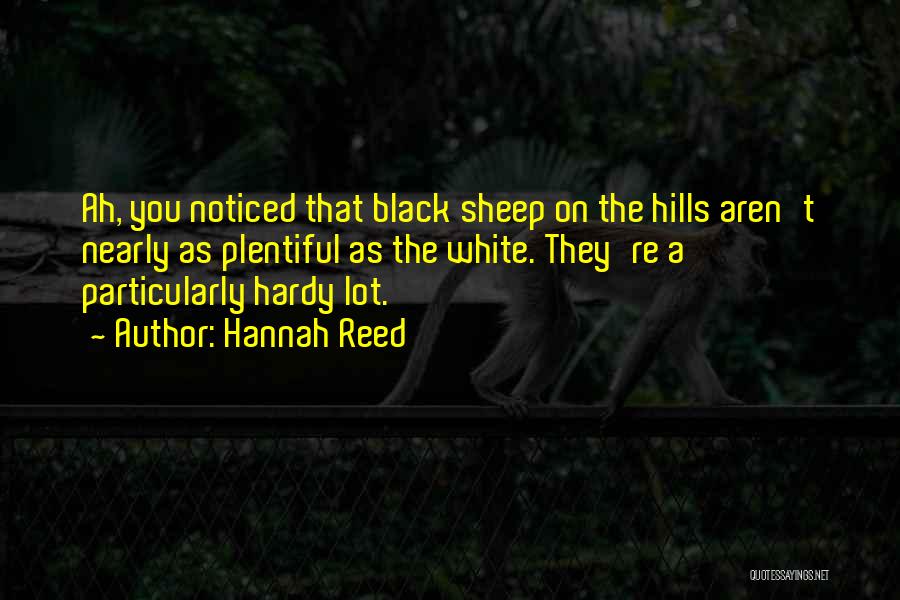 The Black Hills Quotes By Hannah Reed