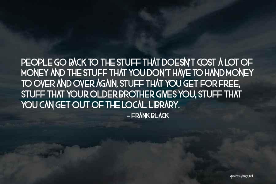 The Black Library Quotes By Frank Black The Black Library Quotes By Frank Black