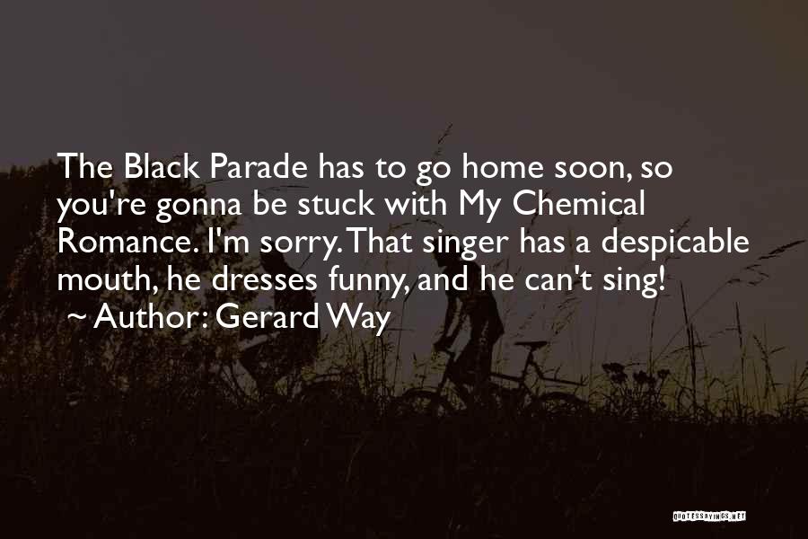 The Black Parade Quotes By Gerard Way