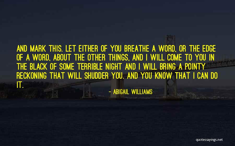 The Black Witch Quotes By Abigail Williams The Black Witch Quotes By Abigail Williams
