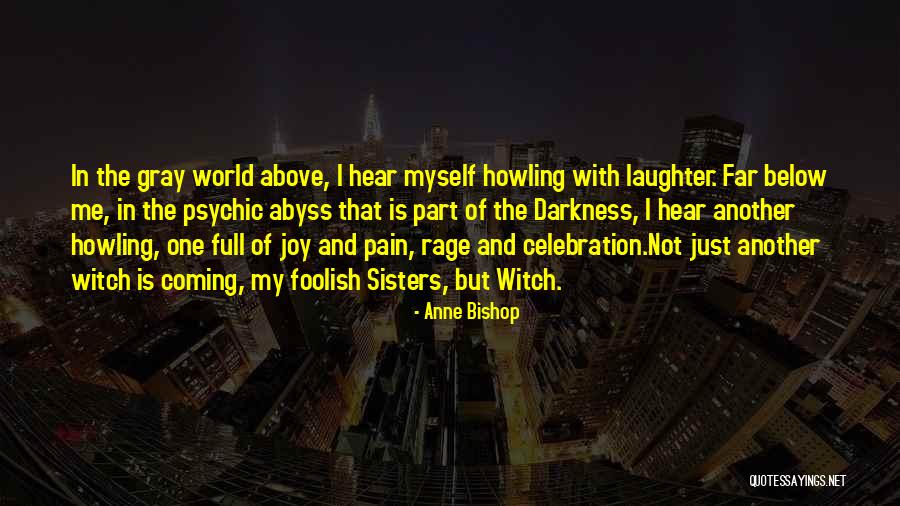 The Black Witch Quotes By Anne Bishop The Black Witch Quotes By Anne Bishop