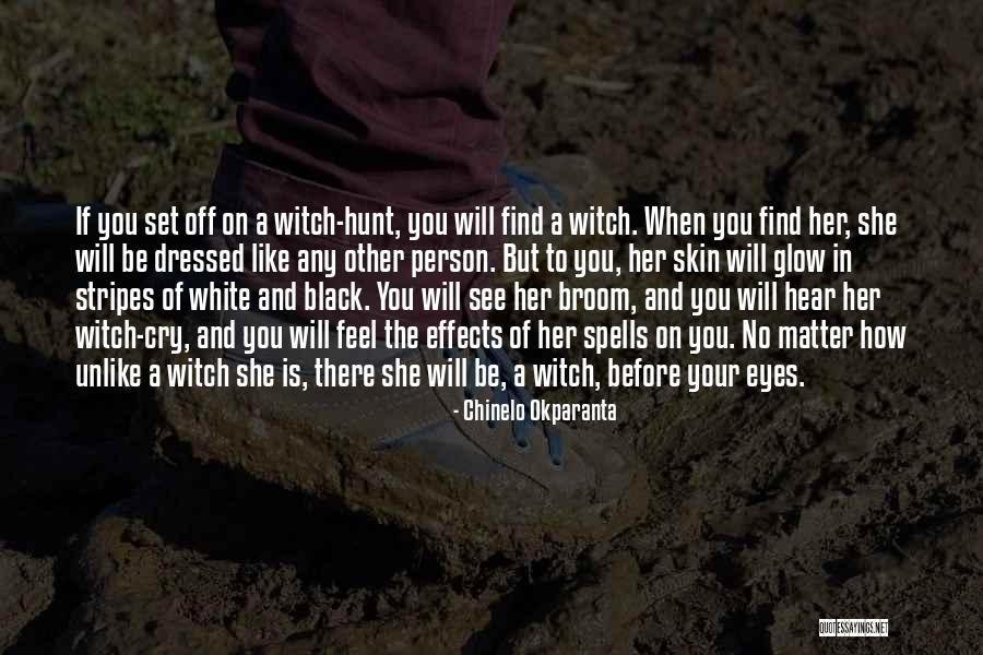 The Black Witch Quotes By Chinelo Okparanta The Black Witch Quotes By Chinelo Okparanta