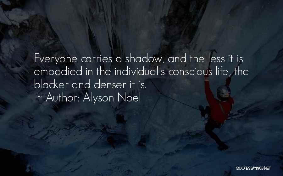 The Blacker Quotes By Alyson Noel
