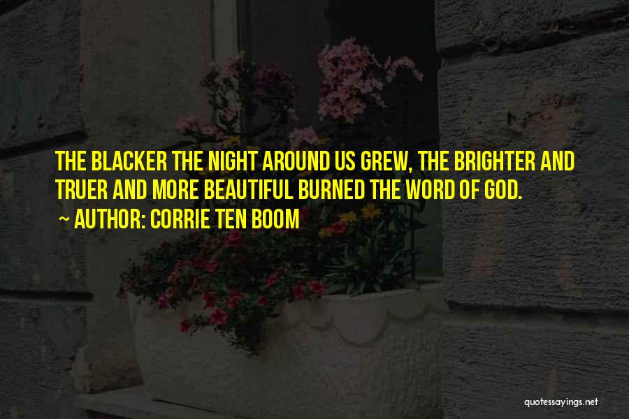The Blacker Quotes By Corrie Ten Boom