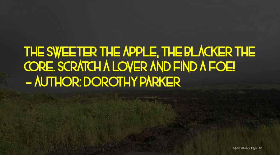 The Blacker Quotes By Dorothy Parker