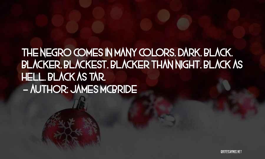 The Blacker Quotes By James McBride