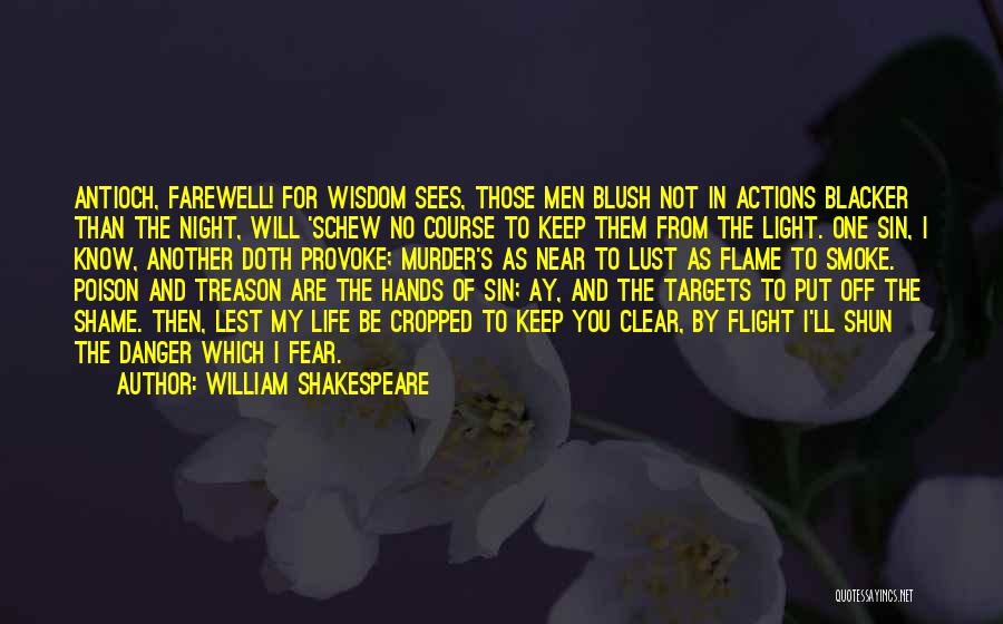 The Blacker Quotes By William Shakespeare