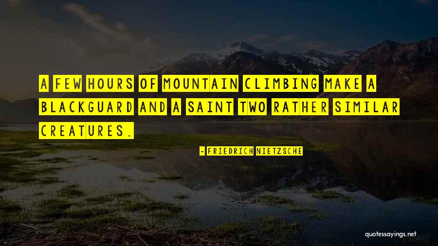 The Blackguard Quotes By Friedrich Nietzsche The Blackguard Quotes By Friedrich Nietzsche