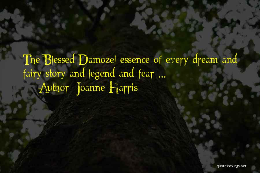 The Blessed Damozel Quotes By Joanne Harris