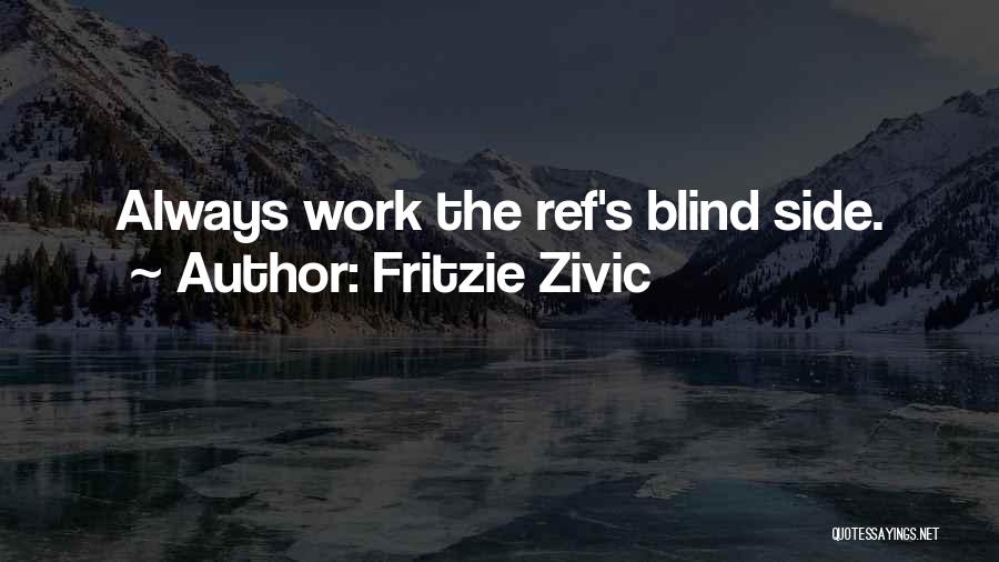 The Blind Side Quotes By Fritzie Zivic