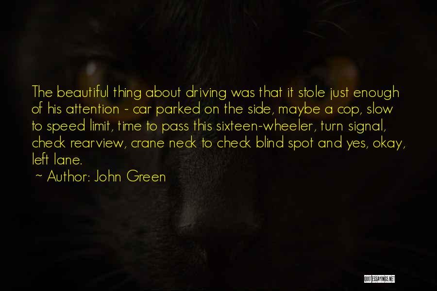 The Blind Side Quotes By John Green