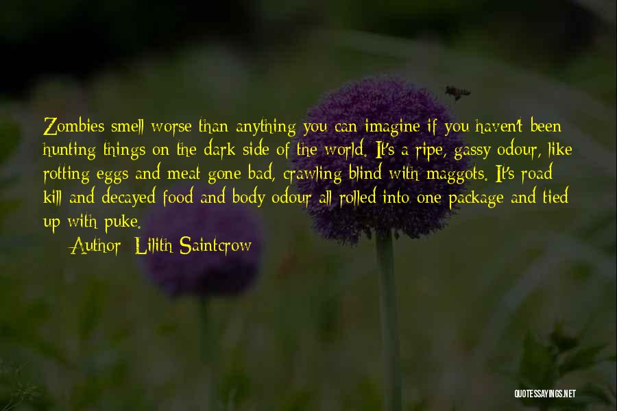 The Blind Side Quotes By Lilith Saintcrow