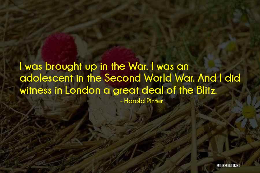 The Blitz Quotes By Harold Pinter The Blitz Quotes By Harold Pinter