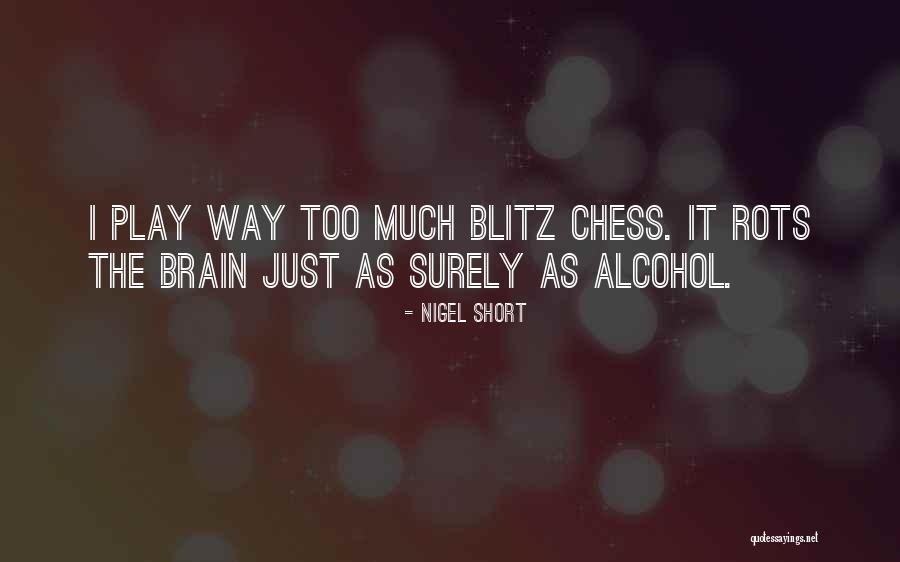 The Blitz Quotes By Nigel Short The Blitz Quotes By Nigel Short
