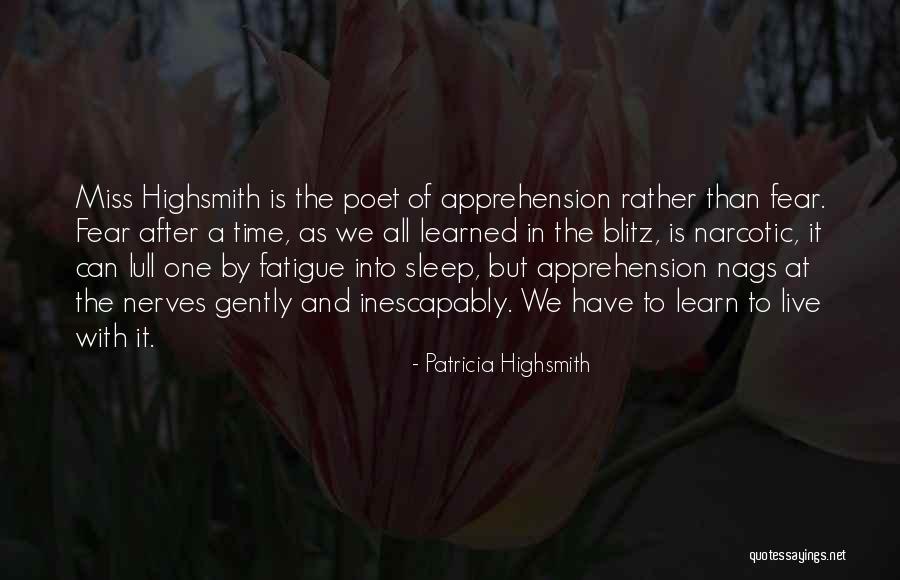 The Blitz Quotes By Patricia Highsmith The Blitz Quotes By Patricia Highsmith