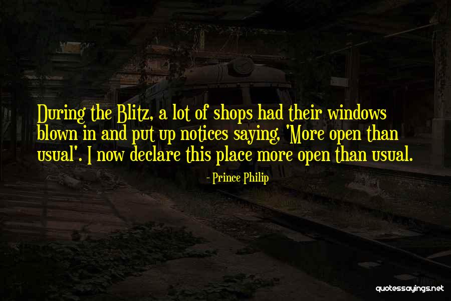 The Blitz Quotes By Prince Philip The Blitz Quotes By Prince Philip