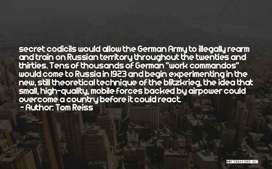 The Blitzkrieg Quotes By Tom Reiss