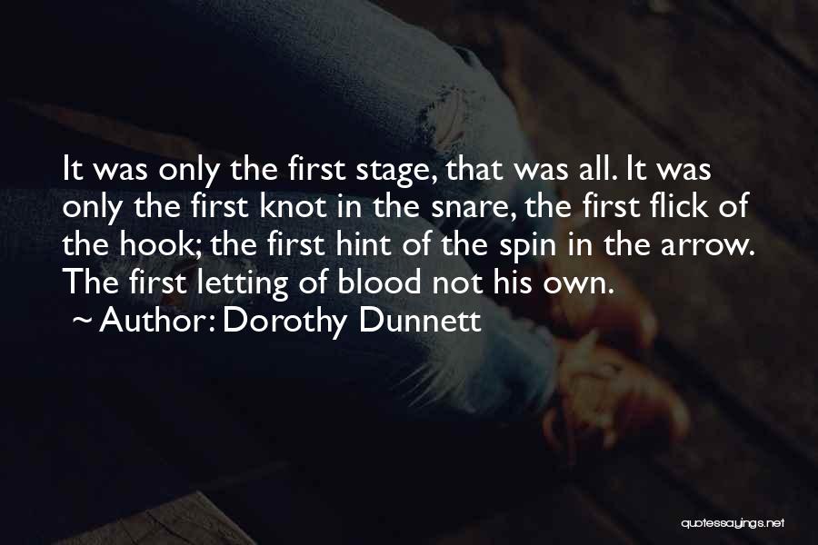The Blood Knot Quotes By Dorothy Dunnett