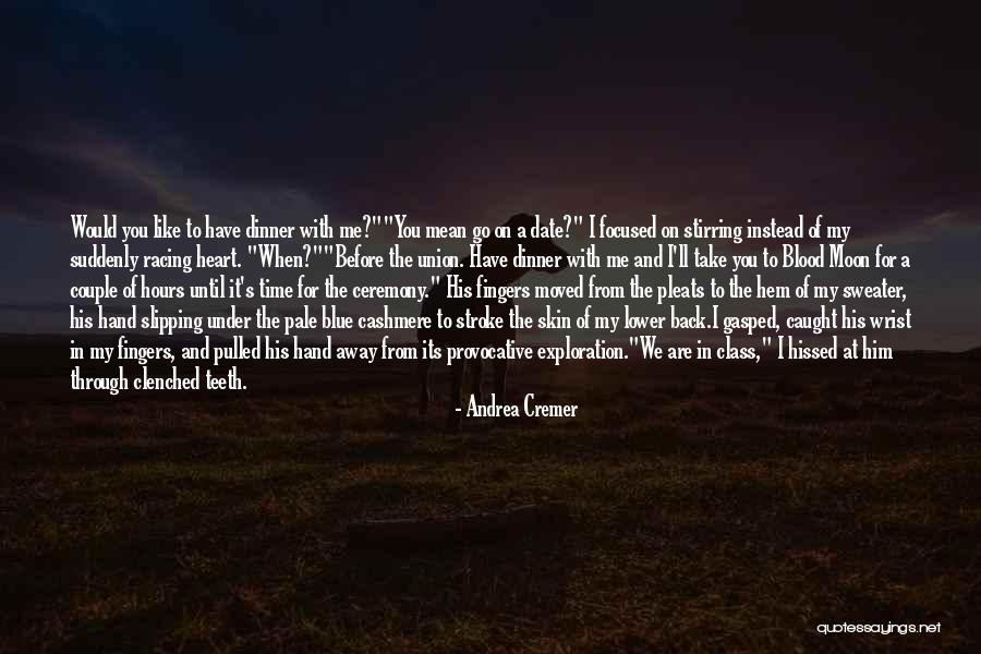 The Blood Moon Quotes By Andrea Cremer