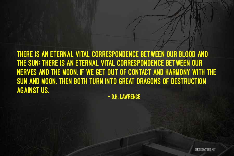 The Blood Moon Quotes By D.H. Lawrence