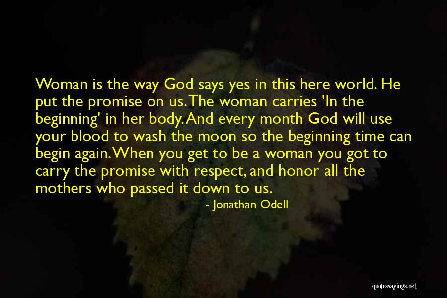 The Blood Moon Quotes By Jonathan Odell