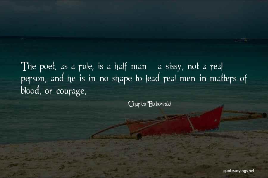 The Blood Of A Poet Quotes By Charles Bukowski The Blood Of A Poet Quotes By Charles Bukowski