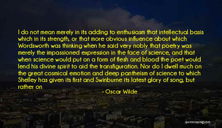 The Blood Of A Poet Quotes By Oscar Wilde The Blood Of A Poet Quotes By Oscar Wilde