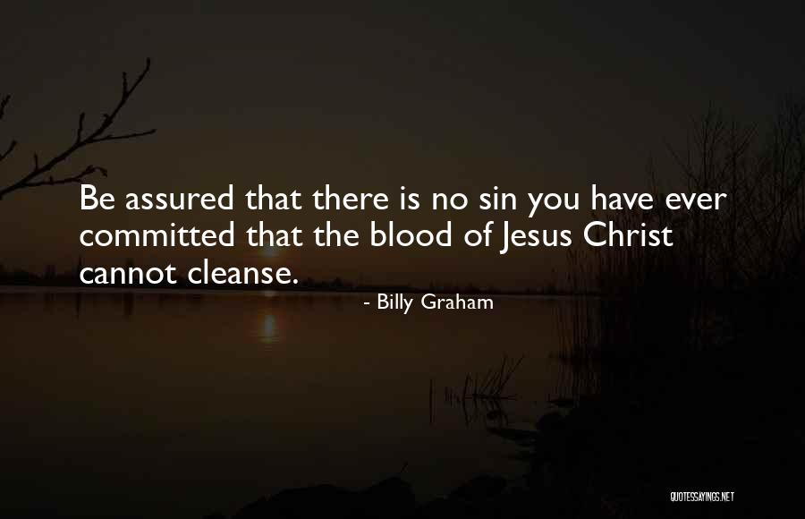 The Blood Of Jesus Quotes By Billy Graham