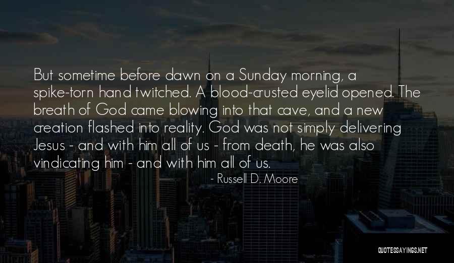 The Blood Of Jesus Quotes By Russell D. Moore