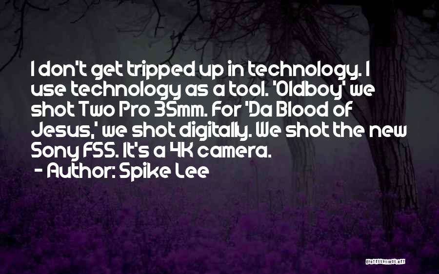 The Blood Of Jesus Quotes By Spike Lee