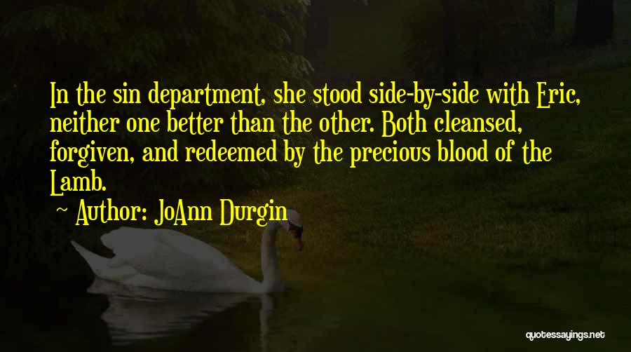 The Blood Of The Lamb Quotes By JoAnn Durgin