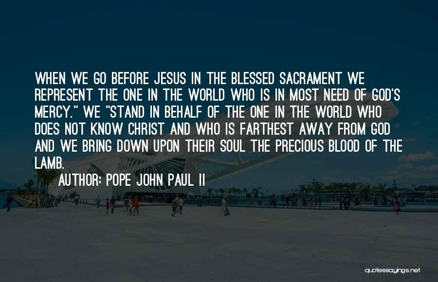 The Blood Of The Lamb Quotes By Pope John Paul II