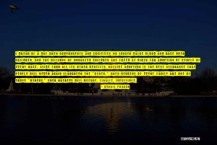 The Blood Race Quotes By Dennis Prager The Blood Race Quotes By Dennis Prager