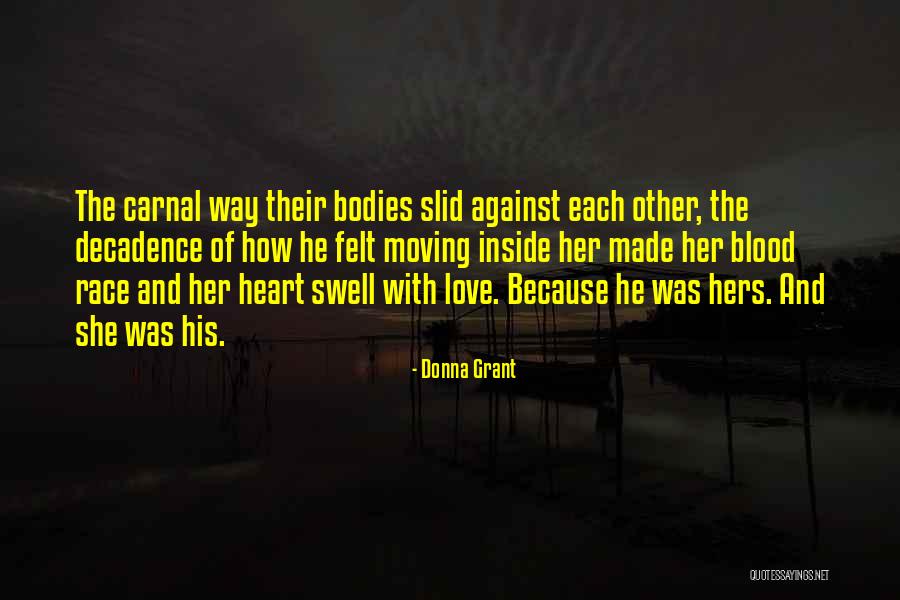 The Blood Race Quotes By Donna Grant The Blood Race Quotes By Donna Grant