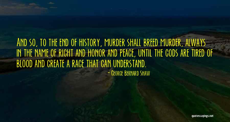 The Blood Race Quotes By George Bernard Shaw The Blood Race Quotes By George Bernard Shaw