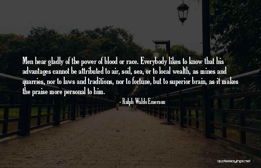 The Blood Race Quotes By Ralph Waldo Emerson The Blood Race Quotes By Ralph Waldo Emerson