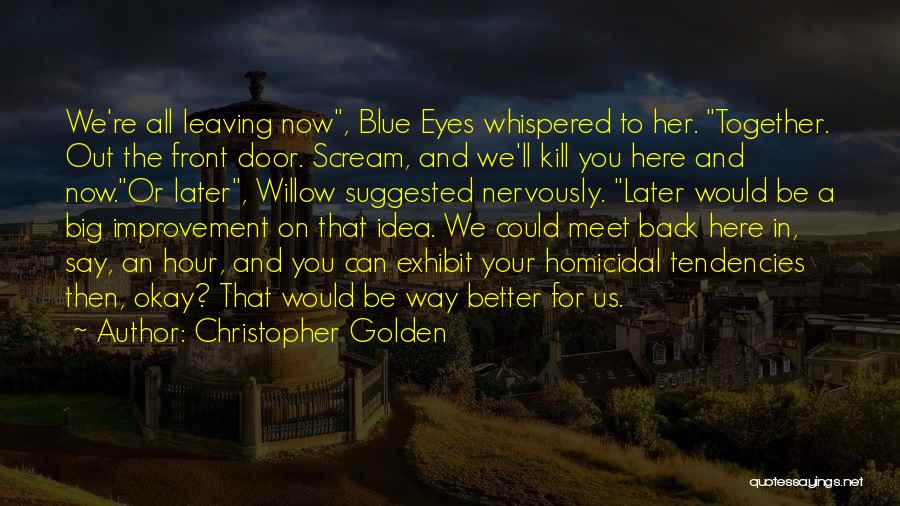 The Blue Hour Quotes By Christopher Golden