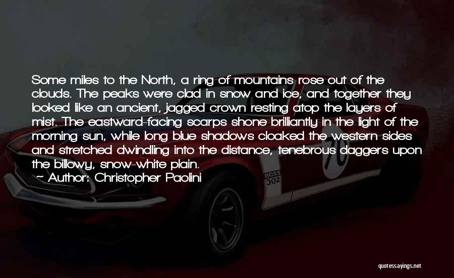 The Blue Mountains Quotes By Christopher Paolini