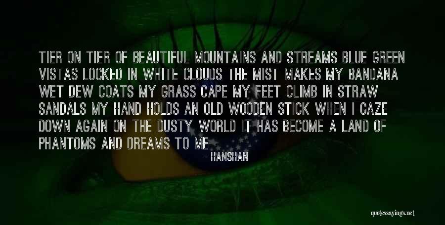 The Blue Mountains Quotes By Hanshan