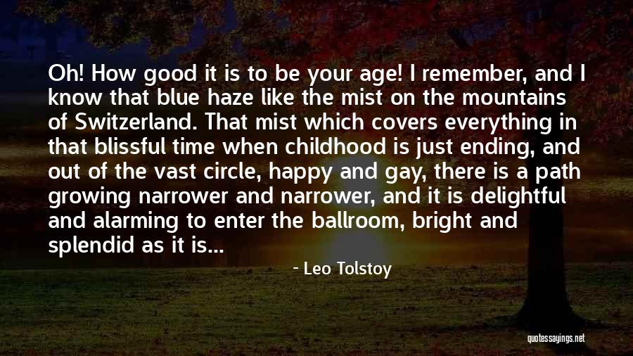 The Blue Mountains Quotes By Leo Tolstoy