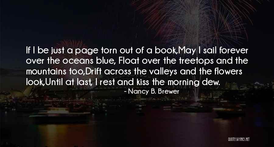 The Blue Mountains Quotes By Nancy B. Brewer