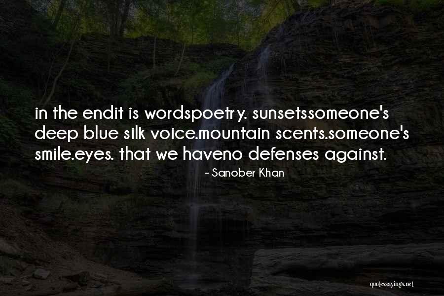 The Blue Mountains Quotes By Sanober Khan