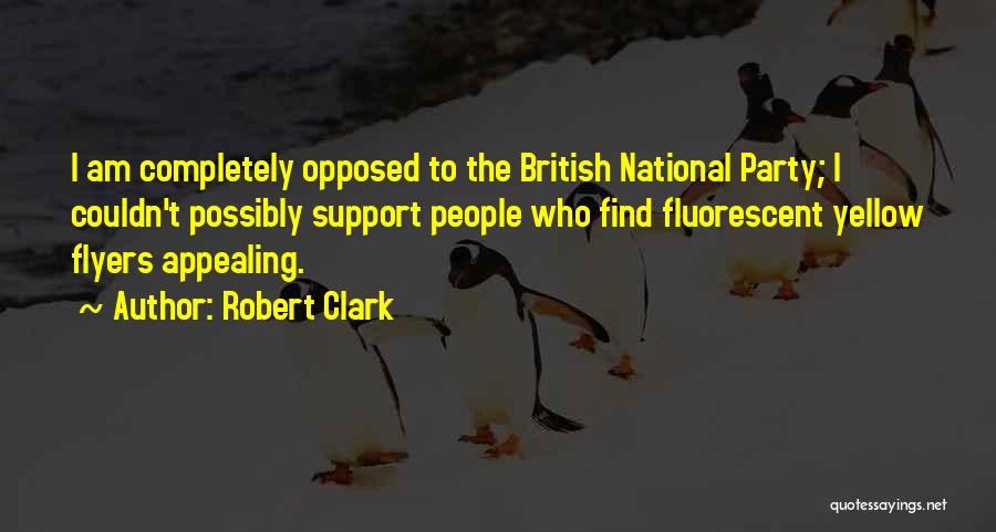 The Bnp Quotes By Robert Clark